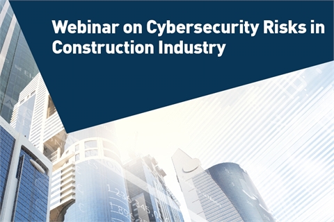 Webinar on Cybersecurity Risks in Construction Industry Event