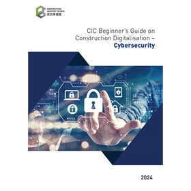 CIC Beginner's Guide on Construction Digitalisation - Cybersecurity